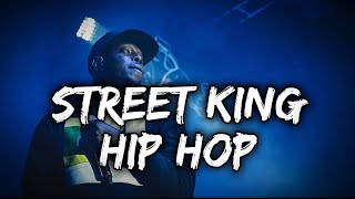 Street King  Dominant HipHop Anthem  Reign the Streets 2024quot [upl. by Ikkir]