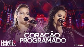 Maiara e Maraisa – Coração Programado  DVD Ao Vivo Em Campo Grande [upl. by Gordan]