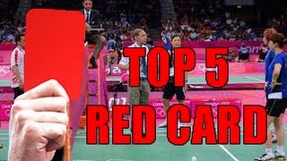 TOP 5 BADMINTON RED CARD [upl. by Ahsemrac]