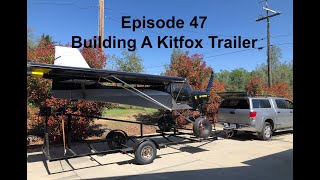 Kitfox 7 Apex Build Episode 47 Building a Kitfox Airplane Trailer [upl. by Amoeji]