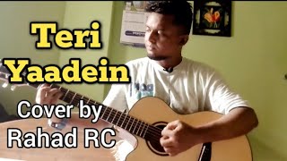 Teri Yaadein  Shrey Singhal  Rahad RC [upl. by Irmine110]