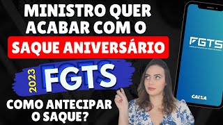 ⚠️ FIM do SAQUE ANIVERSÁRIO do FGTS em MARÇO Como ANTECIPAR o SAQUE [upl. by Ahcsropal]