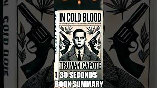 quotIn Cold Bloodquot by Truman Capote  BookSummary 30SecondBooks [upl. by Adin]