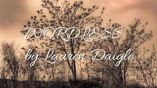 Wordless  Lauren Daigle Instrumental [upl. by Pry571]