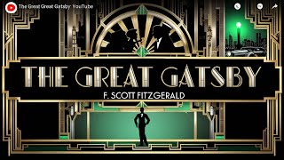 The Great Gatsby by FScott Fitzgerald Audiobook [upl. by Ybloc]