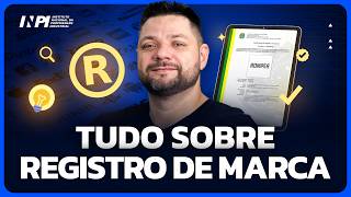 Guia Completo sobre Registro de Marca no Brasil Custos Documentos e Passo a Passo e Dicas em 2024 [upl. by Radford]