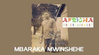 Mbaraka Mwinshehe  Matusi ya Nini [upl. by Spencer]