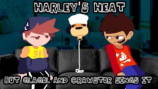 Harleys Heat but GlaG0l and crawstorovichofficial sings it  Fnf x HomeStuck cover [upl. by Notserk]