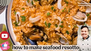 How To Make The Best Seafood Risotto With Chef Rajशेफ राज के साथ सर्वश्रेष्ठ समुद्री भोजन कैसे बनाएं [upl. by Richia]