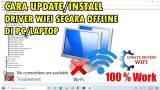 Cara UpdateInstall Driver WIFI Secara Offline di PC atau Laptop [upl. by Ravel888]