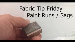 Fabric Tip Friday  Paint Runs and Sags [upl. by Oulman183]