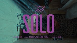 TULI  Solo Video Oficial [upl. by Inama]