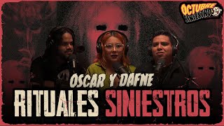 Relatos de Rituales Malditos  Ft Dafne Silva amp Oscar Gherbert  Octubre Siniestro [upl. by Charpentier]