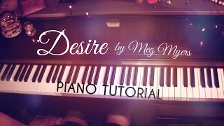 Desire  Meg Myers Piano Tutorial for vocals [upl. by Areivax242]