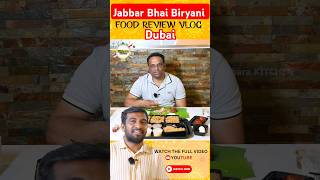 Jabbar Bhai Biryani Food Review  London To Dubai for Jabbar Bhai Biryani biryani shorts [upl. by Durante626]