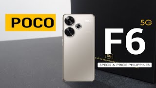 POCO F6 Panalo sa Specs  Price in the Philippines [upl. by Aland]