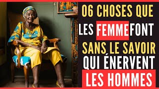 conseil de vie  les 6 choses que les femmes font sans le savoir et qui énervent les hommes [upl. by Harlene]