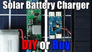 Solar Battery Charger LiPoLiIon  DIY or Buy [upl. by Eiramanitsirhc]