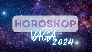 VAGA 2024  GODISNJI HOROSKOP [upl. by Beka898]