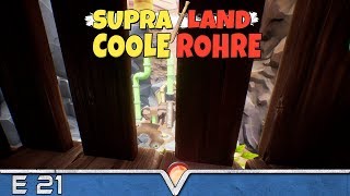 SUPRALAND Deutsch ★ 21 Coole Rohre ★ Supraland Gameplay [upl. by Hsuk]