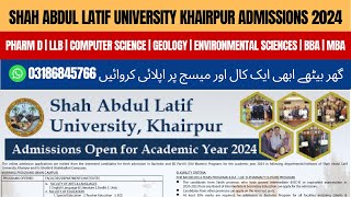 Shah Abdul Latif University Khairpur Admissions 2024 [upl. by Quartas]