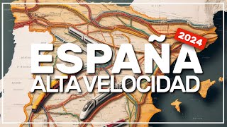 🚅 las rutas del tren de ALTA VELOCIDAD en España en 2024 🇪🇸 243 [upl. by Mcculloch]