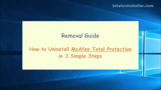 How to Uninstall McAfee Total Protection in 3 Simple Steps [upl. by Hoem]