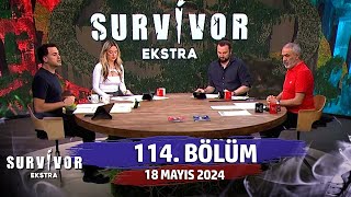 Survivor Ekstra 114 Bölüm  18 Mayıs 2024 SurvivorEkstra [upl. by Saunder]