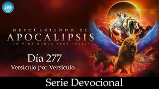 LIBRO DE APOCALIPSIS – DÍA 277 – DEVOCIONAL VERSÍCULO POR VERSÍCULO [upl. by Combe]