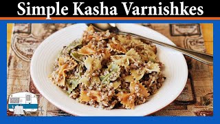 How to make Kasha Varnishkes [upl. by Trbor]