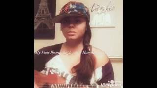 My poor heartache amy hanaialii cover [upl. by Leissam415]