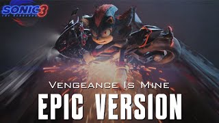 Sonic The Hedgehog 3 2024  Vengeance is Mine  EPIC CINEMATIC VERSION Radical Highway [upl. by Sera]