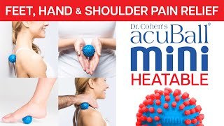 Dr Cohens HEAL MY BODY Pain Relief System with the HEATABLE acuBallMini [upl. by Auehsoj]