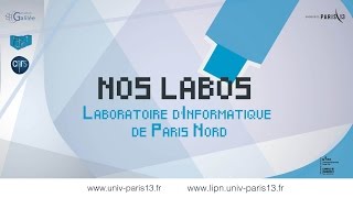 Nos labos Laboratoire dInformatique de ParisNord [upl. by Malsi455]