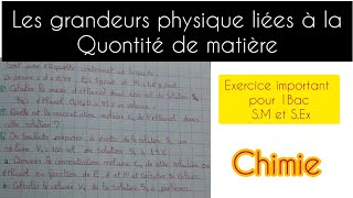 Exercice important 1BAC SM quotChimiequot les grandeurs physique liées à la quantité de matièrescience [upl. by Nagard]