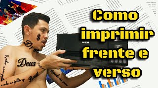 Como fazer impressão frente e verso tutorial diverso  epson l3250 impressão [upl. by Tadeas]