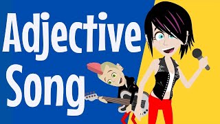 Rock Out To The Adjectives Song For Children Learn English Grammar With This Catchy Tune [upl. by Agnot189]