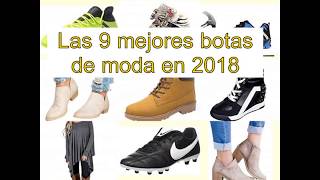 Las 9 mejores botas de moda en 2018 [upl. by Tnerb]