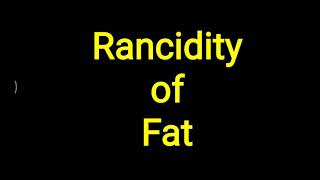 Rancidity of Fat [upl. by Egdamlat]