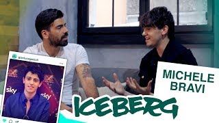 MICHELE BRAVI senza filtri  Iceberg [upl. by Phillipe]