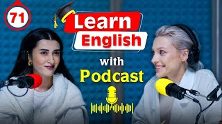 Learn English fast and easily with podcasts Conversation  episode 71 [upl. by Jdavie757]