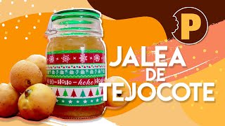 Receta Cómo preparar Jalea de Tejocote  POSTREMANIA [upl. by Aggarwal599]