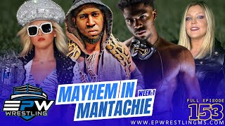 EPW Wrestling Episode 153  MAYHEM in Mantachie WEEK 1 [upl. by Kyred]