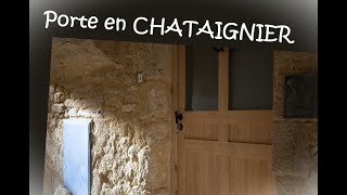 Une porte vitrée en CHATAIGNIER [upl. by Dwain]