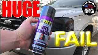 How to Tint Headlights  FAIL [upl. by Kronfeld852]