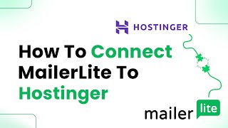 How To Connect MailerLite To Hostinger Easily [upl. by Sahpec365]