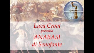 Luca Crovi Senofonte “Anabasi” [upl. by Ylellan]