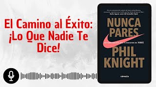 🎧📚 4 Secretos del Libro NUNCA PARES que POCOS Conocen en 20 min  Voz  PDF 📥 [upl. by Terryl]