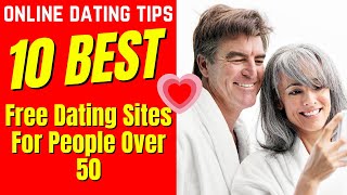 ❤️10 Best Free Dating Sites FOR PEOPLE OVER 50 2024 [upl. by Llewoh]