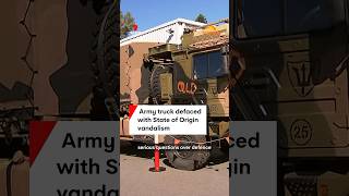 Army truck defaced with State of Origin vandalism [upl. by Arde593]